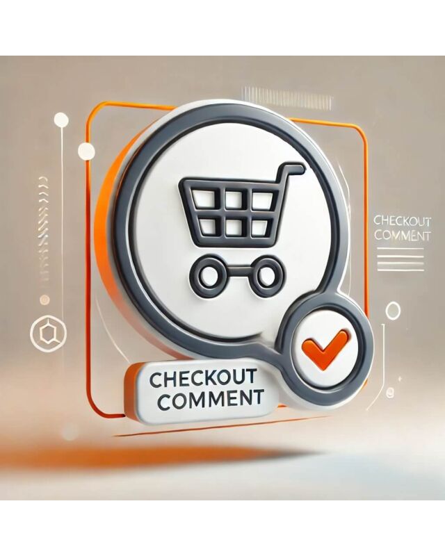 Checkout Comment - Dodaj komentarz do zamówienia w Magento 2